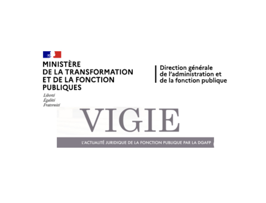Vigie, l&rsquo;actualité juridique de la fonction publique par la DGAFP
